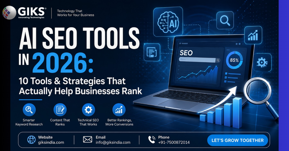AI SEO Tools in 2026: What Actually Helps Businesses Rank?